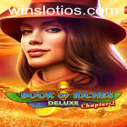 Unveiling Book of Riches Deluxe Chapter 2: The Slot iOS Experience